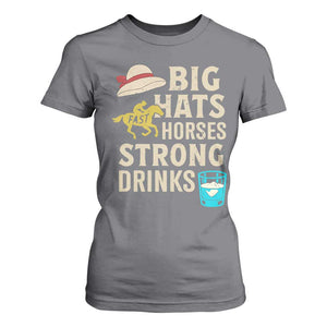 Big Hats Fast Horses Strong Drinks Retro T Shirt For Women Southern Derby Day Watch Party Graphic TS02 Charcoal Print Your Wear
