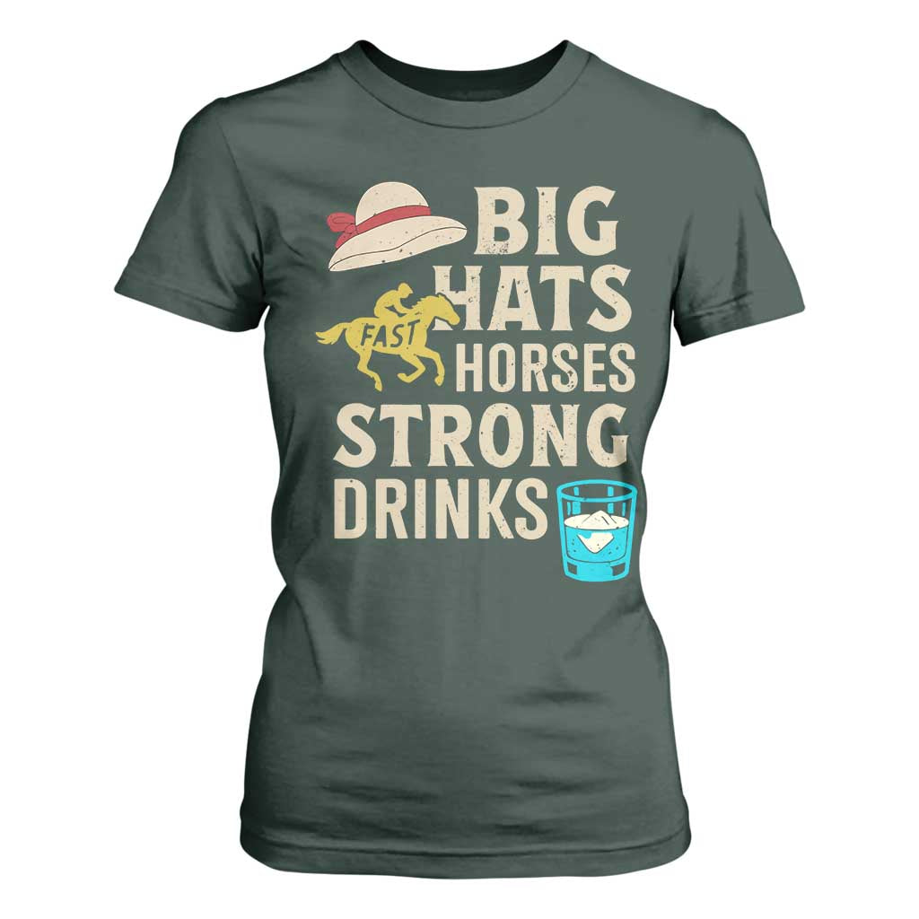 Big Hats Fast Horses Strong Drinks Retro T Shirt For Women Southern Derby Day Watch Party Graphic TS02 Dark Forest Green Print Your Wear