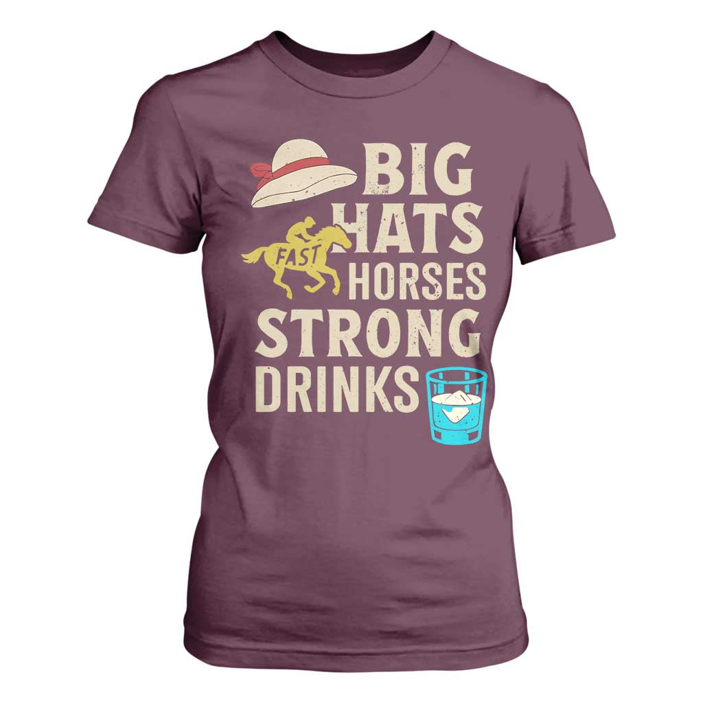 Big Hats Fast Horses Strong Drinks Retro T Shirt For Women Southern Derby Day Watch Party Graphic TS02 Maroon Print Your Wear