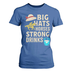Big Hats Fast Horses Strong Drinks Retro T Shirt For Women Southern Derby Day Watch Party Graphic TS02 Royal Blue Print Your Wear