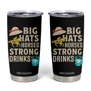 Big Hats Fast Horses Strong Drinks Retro Tumbler Cup Southern Derby Day Watch Party Graphic TS02 Black Print Your Wear