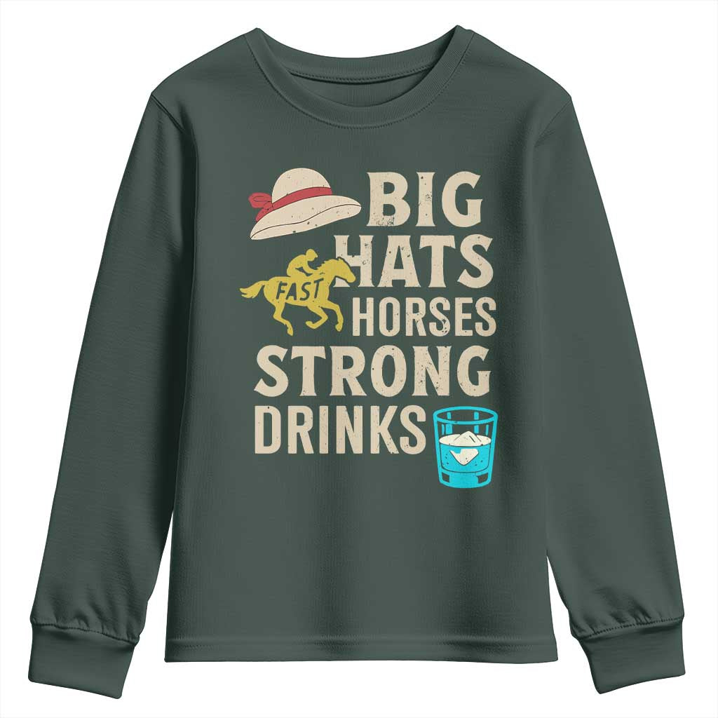 Big Hats Fast Horses Strong Drinks Retro Youth Sweatshirt Southern Derby Day Watch Party Graphic TS02 Dark Forest Green Print Your Wear