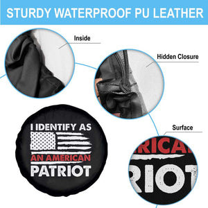 Patriotic Spare Tire Cover I Identify As An American Patriot American Flag TS02 Print Your Wear