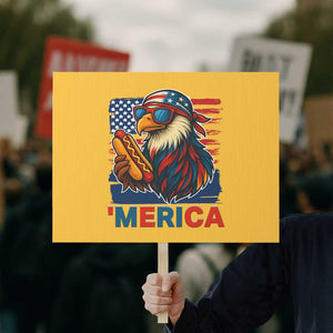 Funny American Eagle Eating Hot Dog Protest Sign 4th Of July Party Patriotic USA Flag TS02 Horizontal 18" × 24" Yellow Print Your Wear