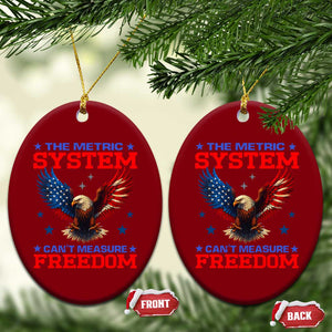 The Metric System Can't Measure Freedom Ceramic Ornament Funny Patriotic Eagle 4th of July USA Flag TS02 Print Your Wear