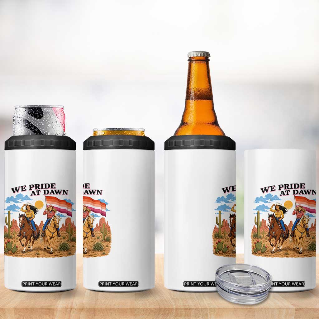 We Pride at Dawn Lesbian Cowgirl 4 in 1 Can Cooler Tumbler Country Western Retro Graphic Pride Month TS02 Print Your Wear