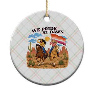 We Pride at Dawn Lesbian Cowgirl Ceramic Ornament Country Western Retro Graphic Pride Month