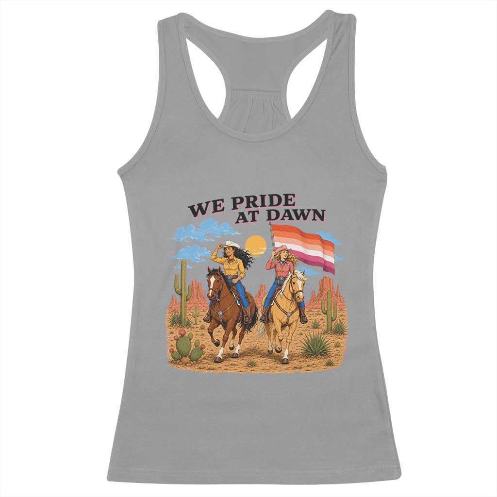 We Pride at Dawn Lesbian Cowgirl Racerback Tank Top Country Western Retro Graphic Pride Month