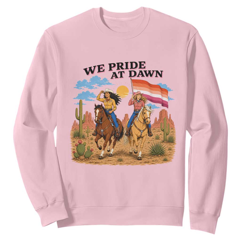 We Pride at Dawn Lesbian Cowgirl Sweatshirt Country Western Retro Graphic Pride Month