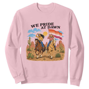 We Pride at Dawn Lesbian Cowgirl Sweatshirt Country Western Retro Graphic Pride Month