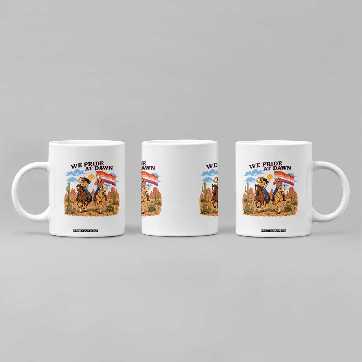 We Pride at Dawn Lesbian Cowgirl Coffee Mug Country Western Retro Graphic Pride Month