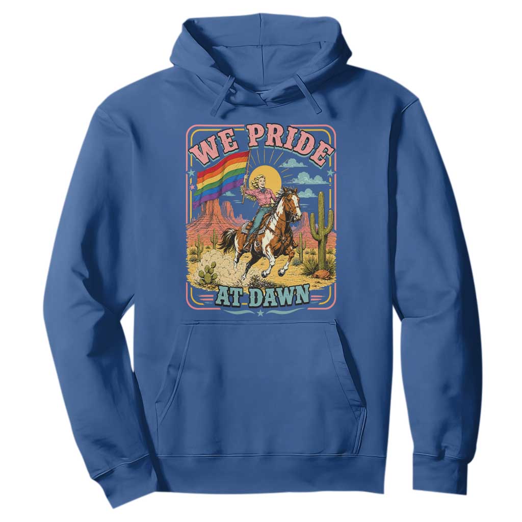We Pride at Dawn Retro Rainbow Cowgirl Hoodie Pride Month Country Western Vibes