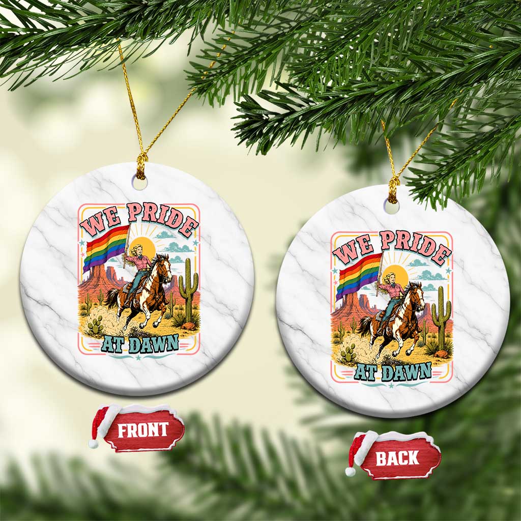 We Pride at Dawn Retro Rainbow Cowgirl Ceramic Ornament Pride Month Country Western Vibes