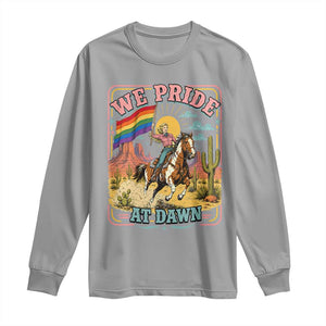 We Pride at Dawn Retro Rainbow Cowgirl Long Sleeve Shirt Pride Month Country Western Vibes