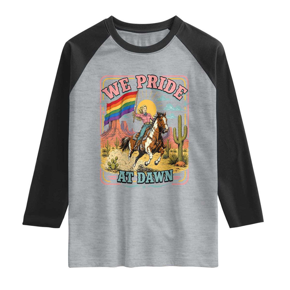 We Pride at Dawn Retro Rainbow Cowgirl Raglan Shirt Pride Month Country Western Vibes