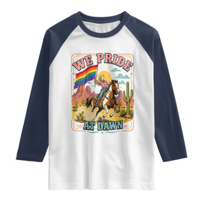 We Pride at Dawn Retro Rainbow Cowgirl Raglan Shirt Pride Month Country Western Vibes