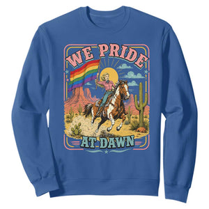 We Pride at Dawn Retro Rainbow Cowgirl Sweatshirt Pride Month Country Western Vibes
