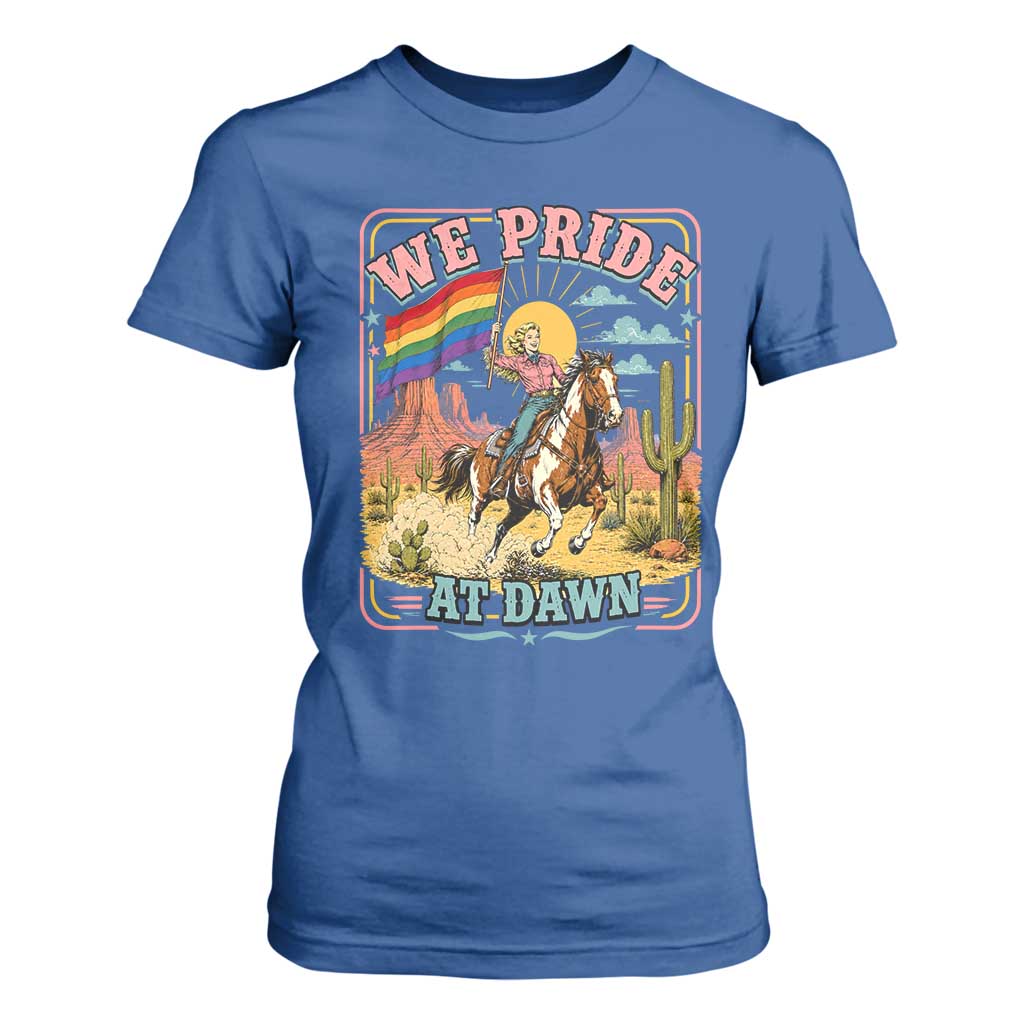 We Pride at Dawn Retro Rainbow Cowgirl T Shirt For Women Pride Month Country Western Vibes