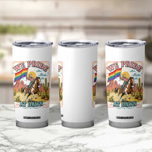 We Pride at Dawn Retro Rainbow Cowgirl Tumbler Cup Pride Month Country Western Vibes