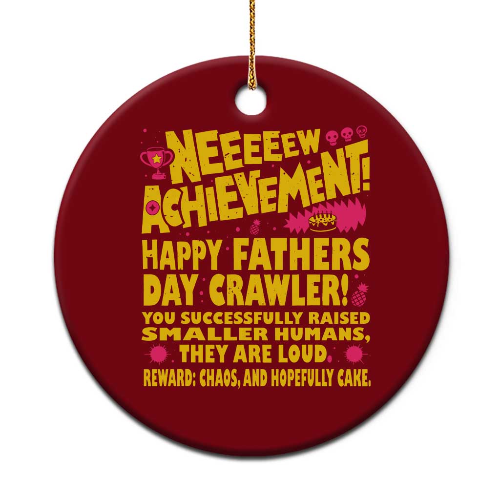New Achievement Happy Fathers Day Crawler Ceramic Ornament Funny Gamer Dad LitRPG Gaming Milestone TS02 1pc Red Print Your Wear
