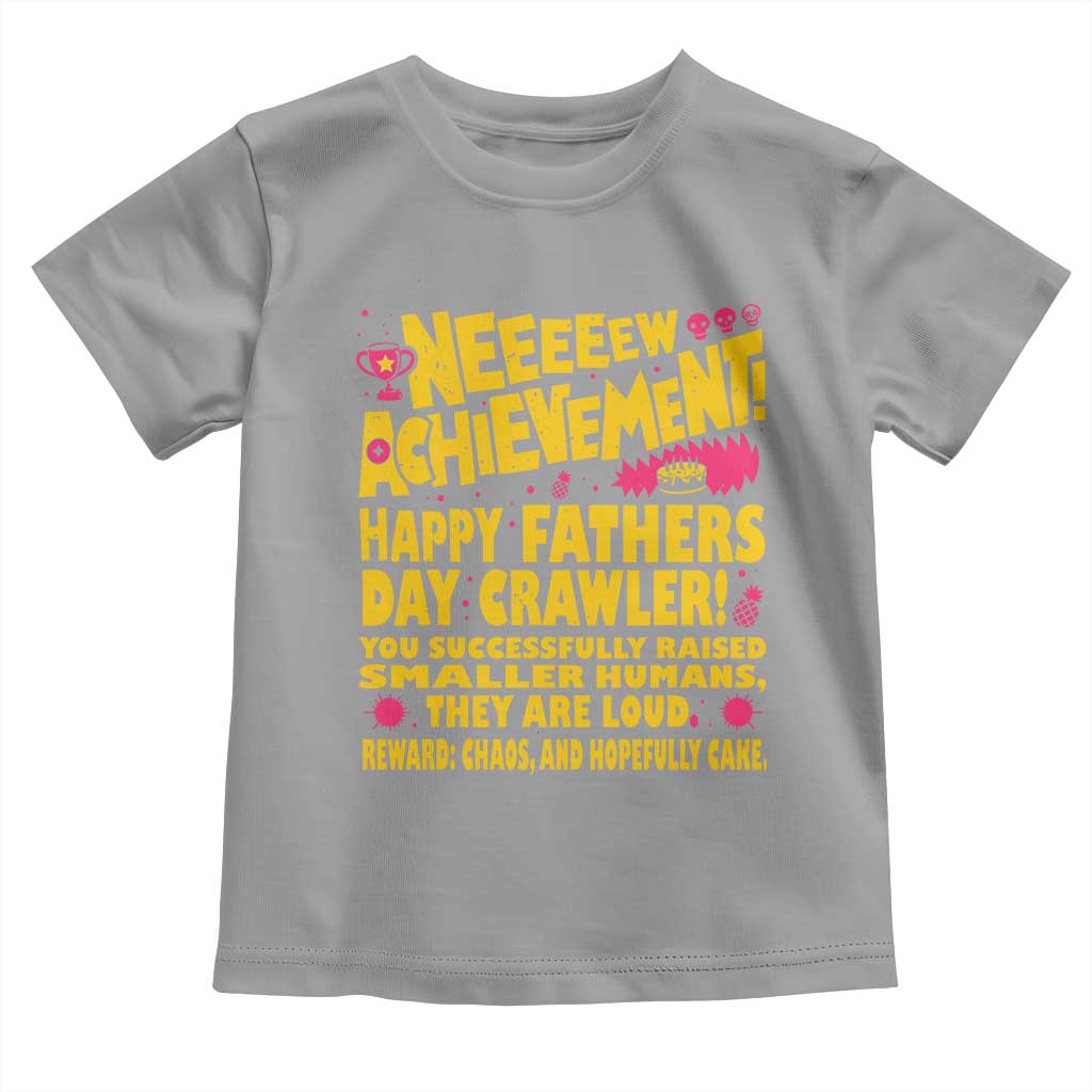 New Achievement Happy Fathers Day Crawler Toddler T Shirt Funny Gamer Dad LitRPG Gaming Milestone