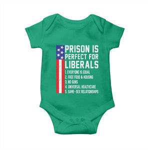 Prison Is Perfect For Liberals Baby Onesie Distressed American Flag Conservative Humor