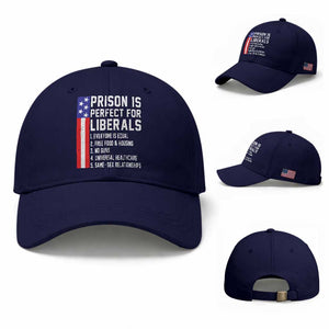 Prison Is Perfect For Liberals Baseball Cap Distressed American Flag Conservative Humor