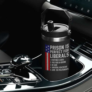 Prison Is Perfect For Liberals Flip Straw Tumbler Distressed American Flag Conservative Humor