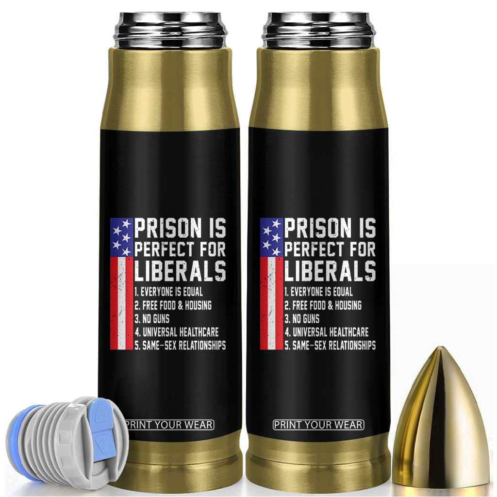 Prison Is Perfect For Liberals Bullet Tumbler Distressed American Flag Conservative Humor