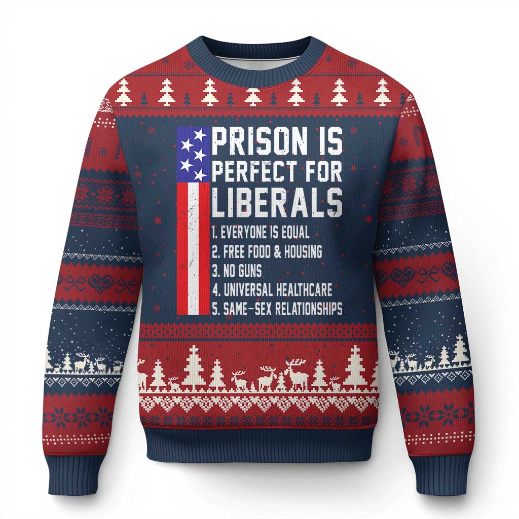 Prison Is Perfect For Liberals Ugly Christmas Sweater Distressed American Flag Conservative Humor