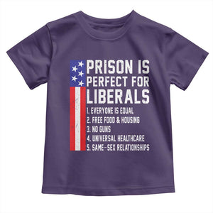 Prison Is Perfect For Liberals Toddler T Shirt Distressed American Flag Conservative Humor