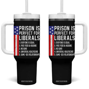 Prison Is Perfect For Liberals Tumbler With Handle Distressed American Flag Conservative Humor