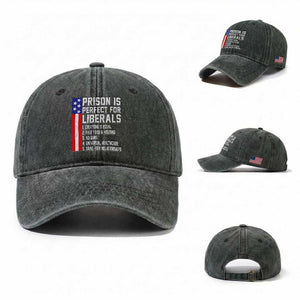 Prison Is Perfect For Liberals Washed Cotton Baseball Cap Distressed American Flag Conservative Humor