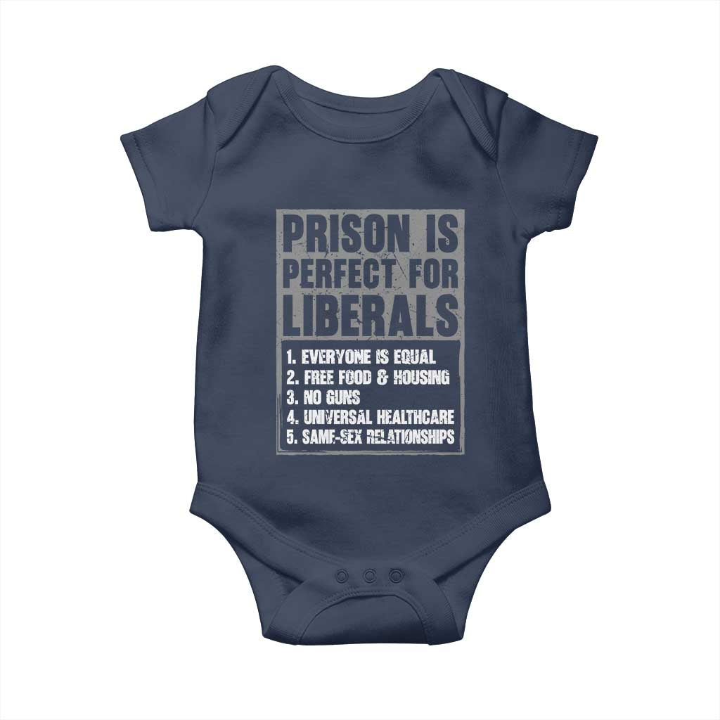 Prison Is Perfect For Liberals Baby Onesie Satirical List Retro Grunge Conservative Humor