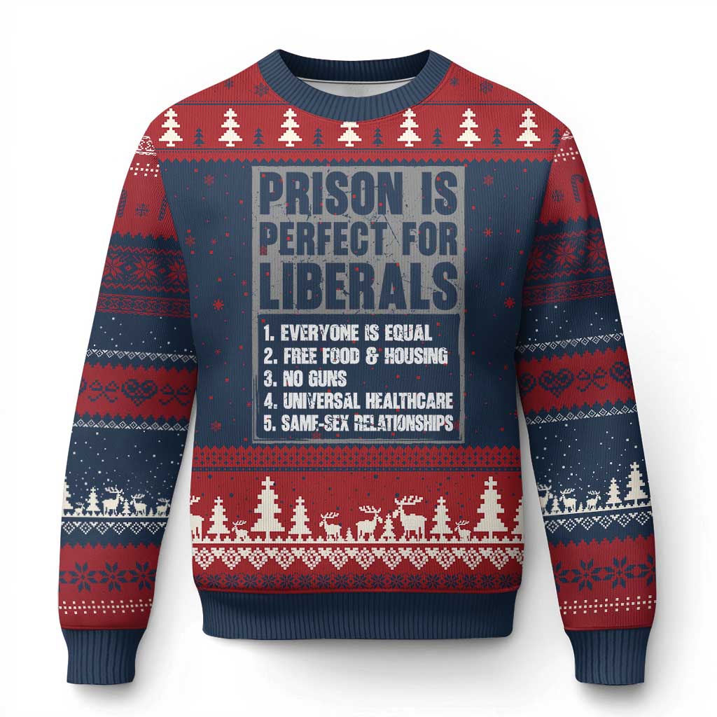Prison Is Perfect For Liberals Ugly Christmas Sweater Satirical List Retro Grunge Conservative Humor