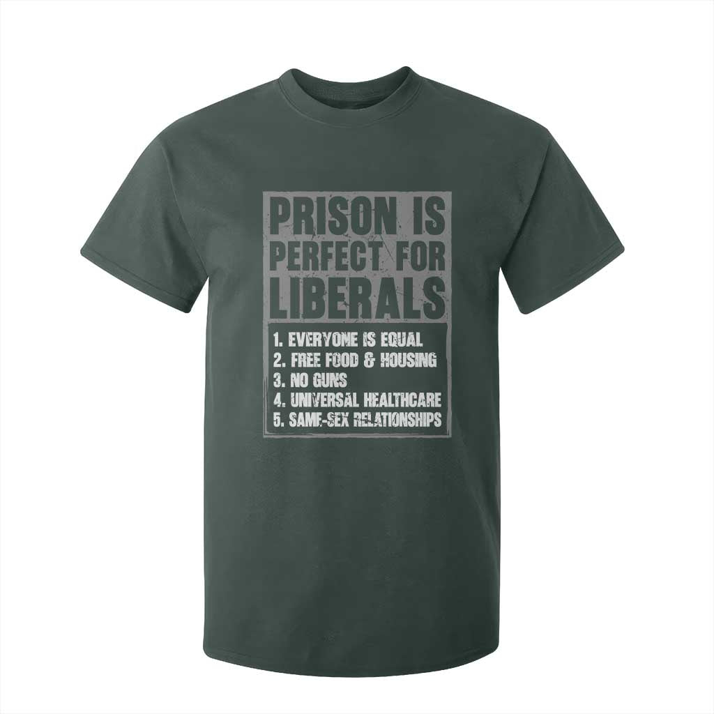 Prison Is Perfect For Liberals T Shirt For Kid Satirical List Retro Grunge Conservative Humor
