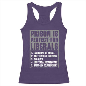 Prison Is Perfect For Liberals Racerback Tank Top Satirical List Retro Grunge Conservative Humor