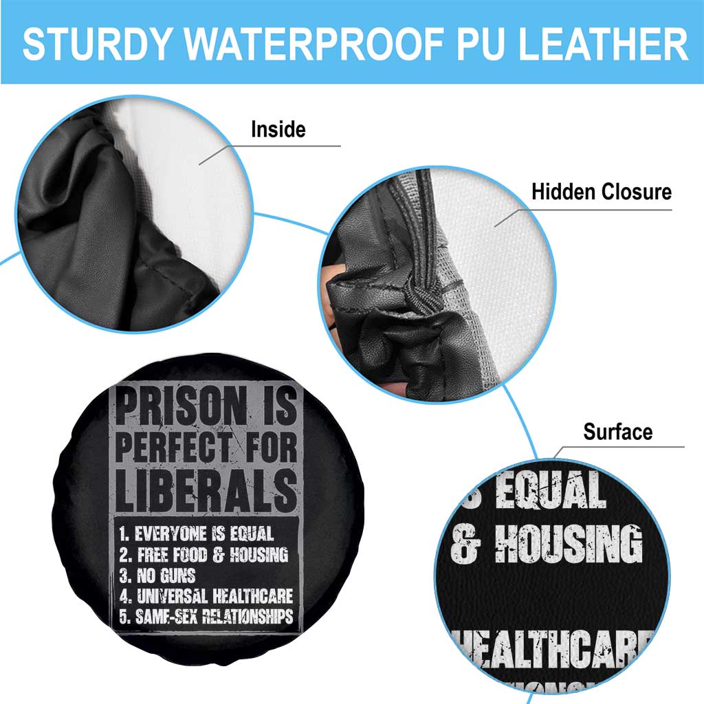 Prison Is Perfect For Liberals Spare Tire Cover Satirical List Retro Grunge Conservative Humor