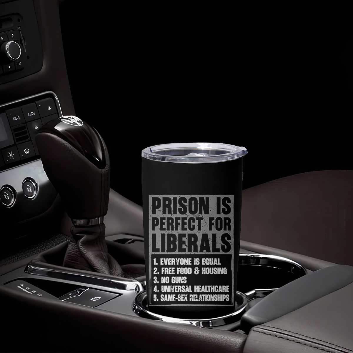 Prison Is Perfect For Liberals Tumbler Cup Satirical List Retro Grunge Conservative Humor