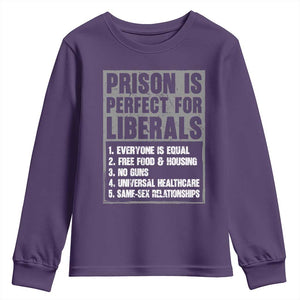 Prison Is Perfect For Liberals Youth Sweatshirt Satirical List Retro Grunge Conservative Humor