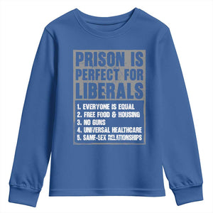 Prison Is Perfect For Liberals Youth Sweatshirt Satirical List Retro Grunge Conservative Humor