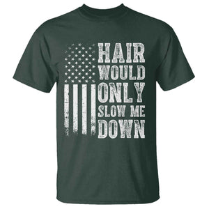 Funny Bald Pride Hair Would Only Slow Me Down T Shirt Distressed Patriotic US Flag Bald Men Joke