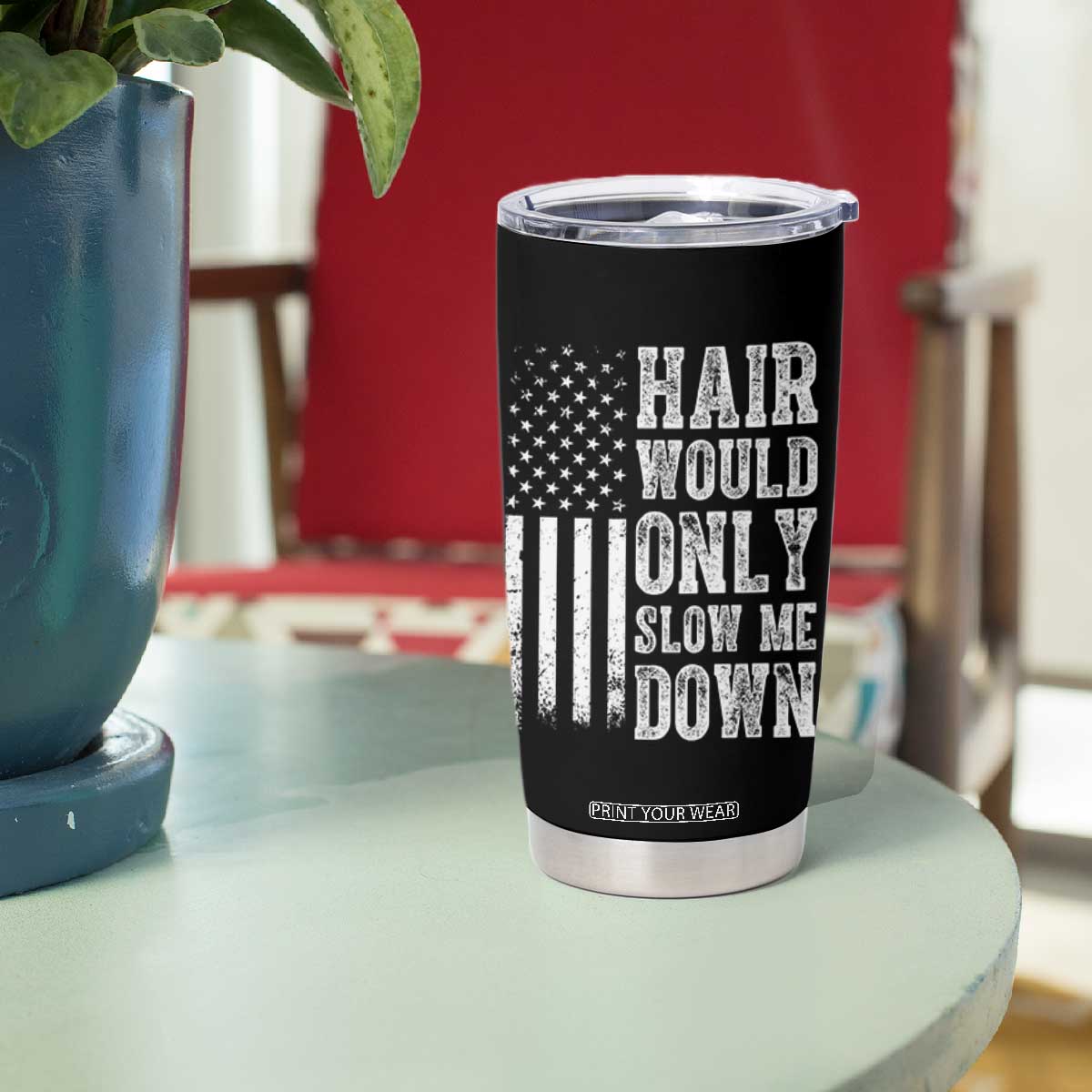 Funny Bald Pride Hair Would Only Slow Me Down Tumbler Cup Distressed Patriotic US Flag Bald Men Joke