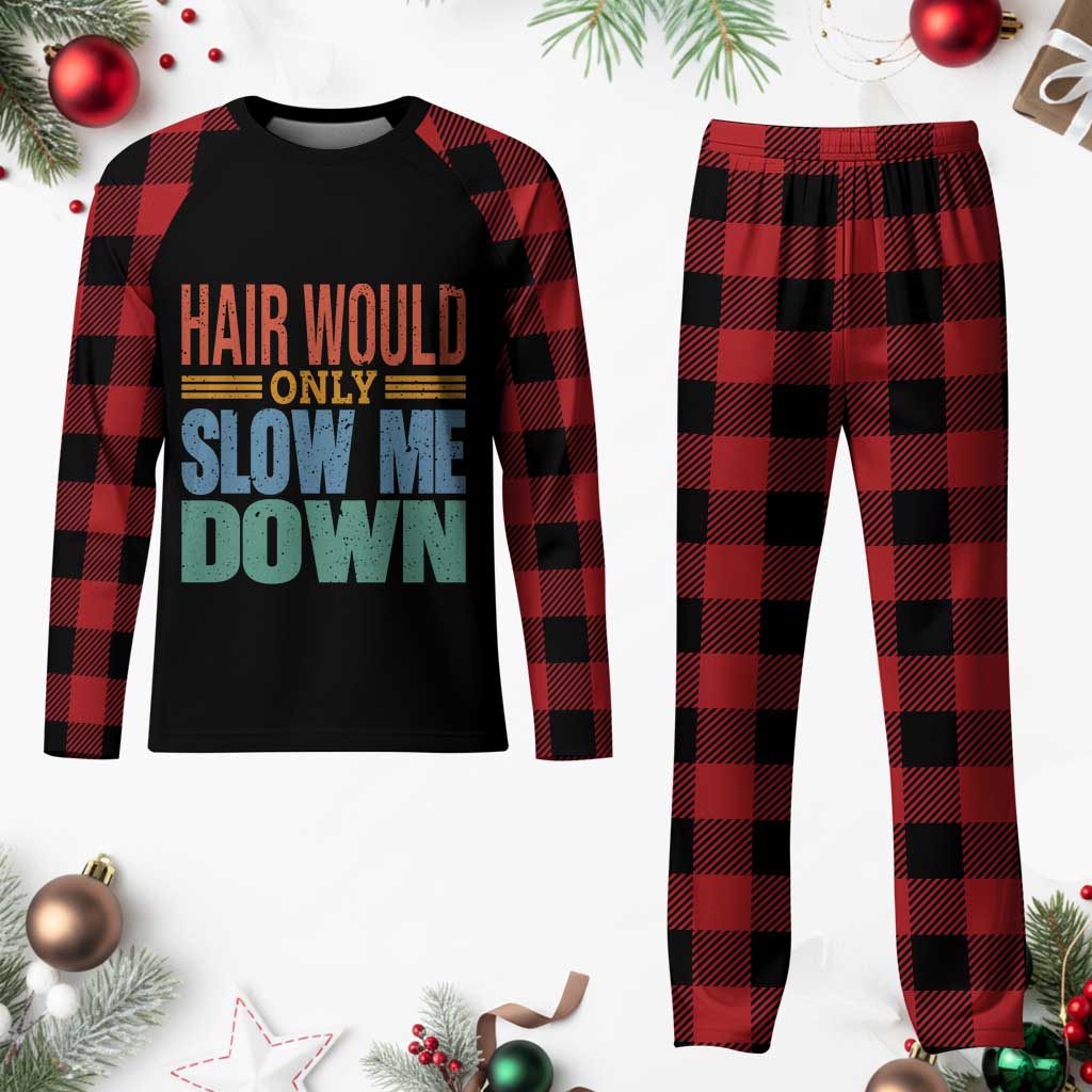Retro 70s Hair Would Only Slow Me Down Plaid Pajama Set Vintage Distressed Typography Funny Bald Joke