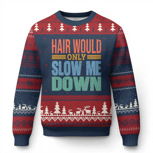 Retro 70s Hair Would Only Slow Me Down Ugly Christmas Sweater Vintage Distressed Typography Funny Bald Joke TS02 Navy Red Print Your Wear