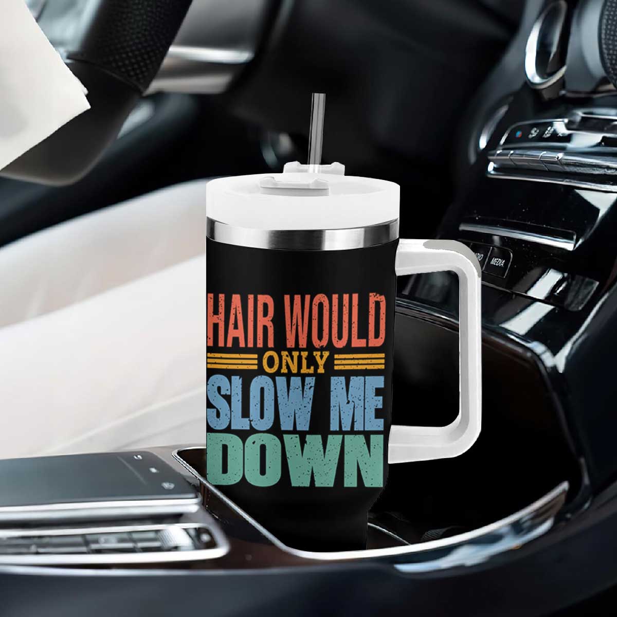 Retro 70s Hair Would Only Slow Me Down Tumbler With Handle Vintage Distressed Typography Funny Bald Joke TS02 Print Your Wear