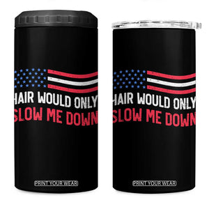 Hair Would Only Slow Me Down Retro Groovy 4 in 1 Can Cooler Tumbler Patriotic Waving Flag Comedic Bald Pride