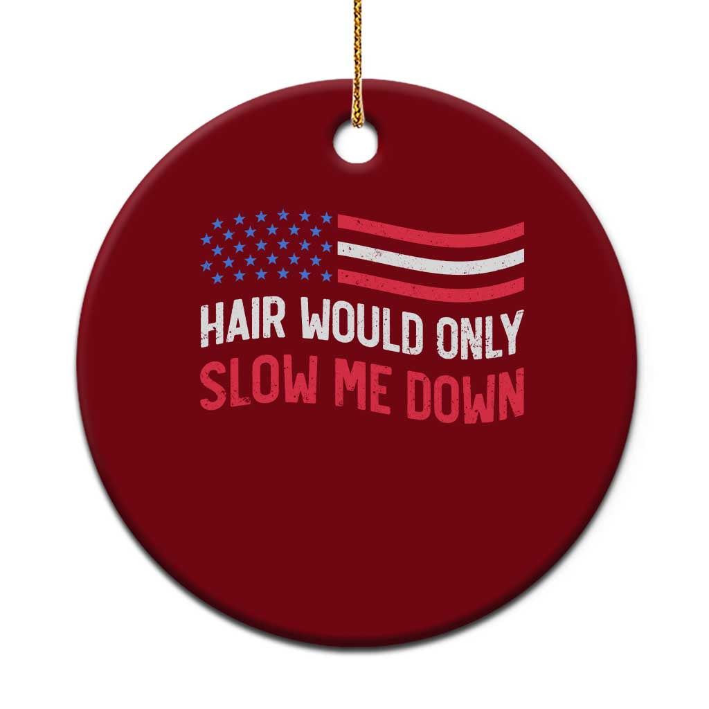 Hair Would Only Slow Me Down Retro Groovy Ceramic Ornament Patriotic Waving Flag Comedic Bald Pride TS02 1pc Red Print Your Wear
