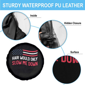 Hair Would Only Slow Me Down Retro Groovy Spare Tire Cover Patriotic Waving Flag Comedic Bald Pride