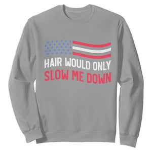 Hair Would Only Slow Me Down Retro Groovy Sweatshirt Patriotic Waving Flag Comedic Bald Pride